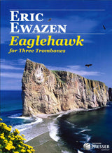 Ewazen, Eaglehawk (3Tbn) (Presser)