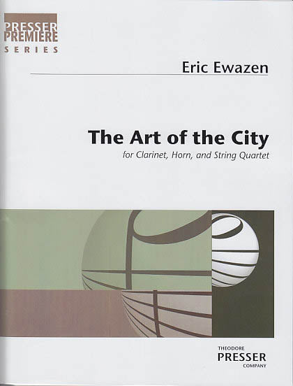 Ewazen, Art of the City (Presser)