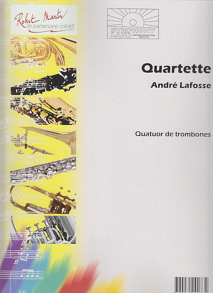 Lafosse, Quartette (Symphony Land/Robert Martin)