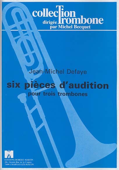 Defaye, 6 Pieces d'audition (Robert Martin)