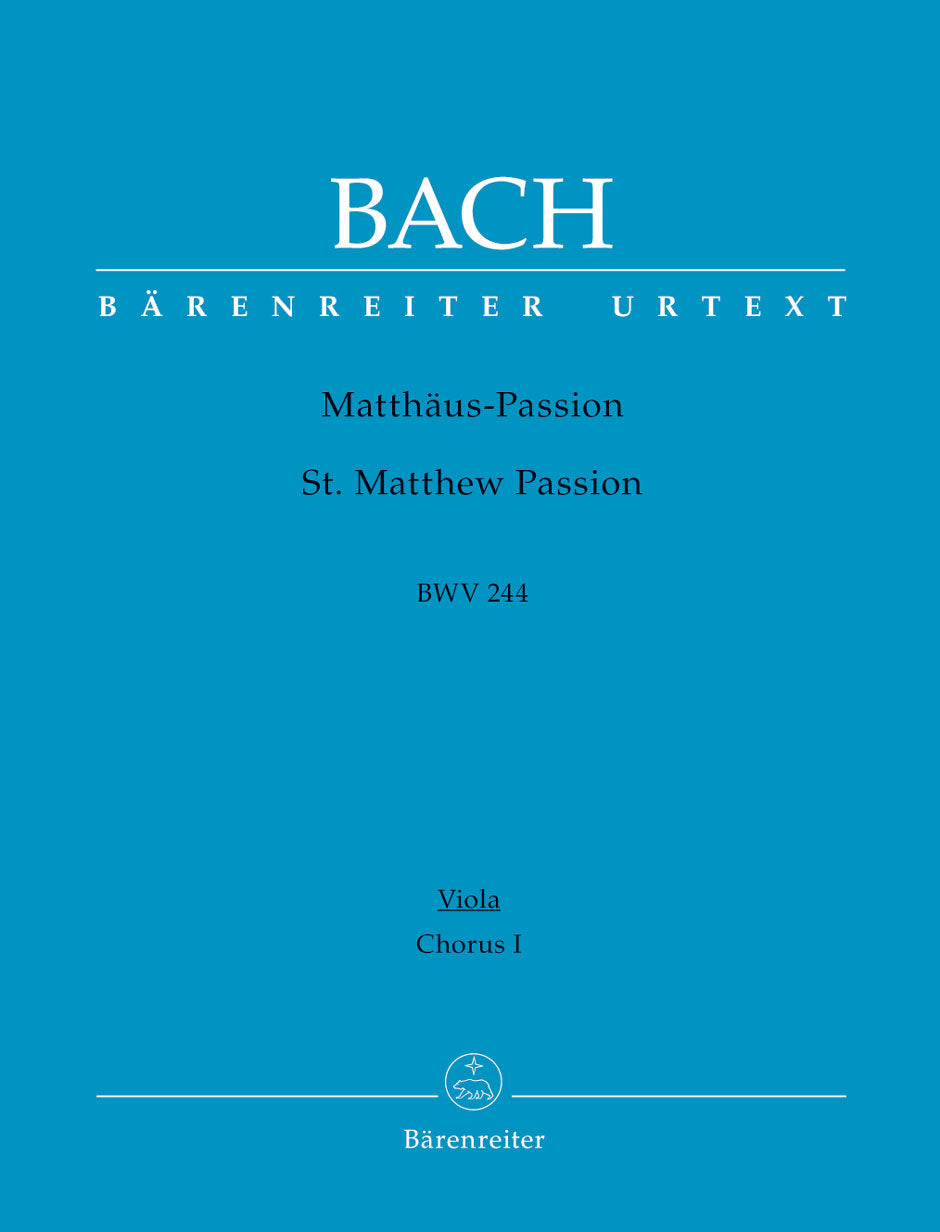 Bach, Matthaus Passion Choir I: Viola (Barenreiter)