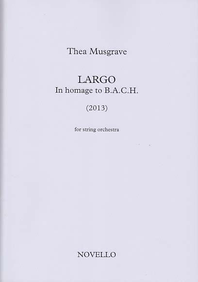 Musgrave, Largo. In Hommage to BACH (Novello)
