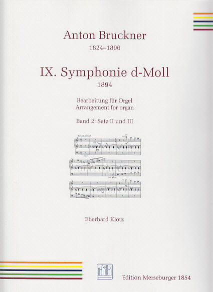 Bruckner, Symphonie Nr. 9, Satz 2 & 3 (Merseburger)