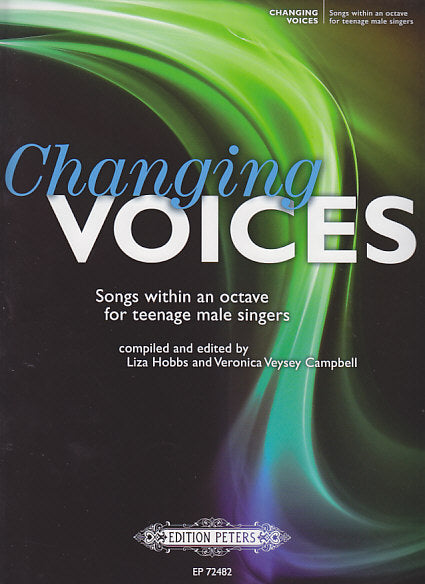 Changing Voices: for teenage male singer (Peters)