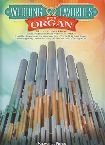 Wedding Favorites for Organ (Shawnee Press/Hal Leonard)