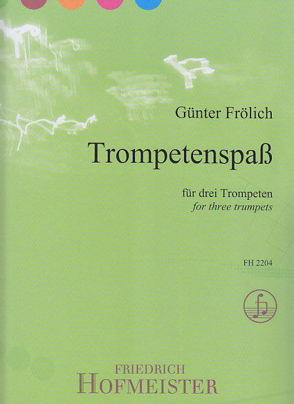 Frolich, Trompetenspass (3Trp) (Hofmeister)