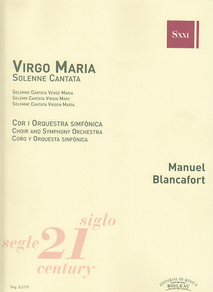 Blancafort, Virgo Maria. Solenne Cantata (Boileau)