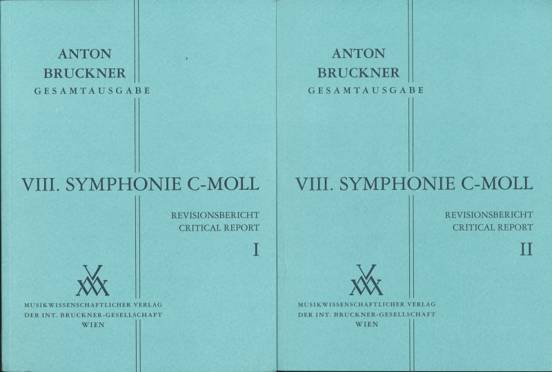 Bruckner, Symphonie 8 Crit. Report(2v) (Musikwissenschaftlicher Verlag)