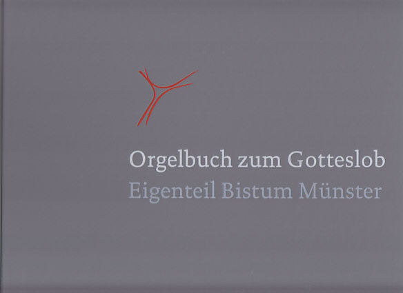 Orgelbuch zum Gotteslob: Diozese Munster (Aschendorff)
