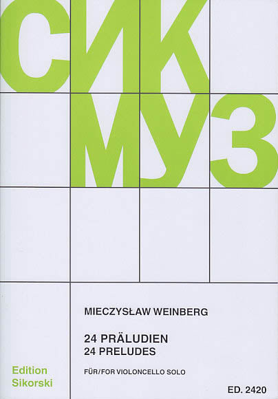 Weinberg, 24 Praludien (Vc Solo) (Sikorski)