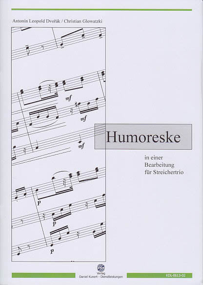 Dvorak, Humoreske op. 101/7 (Vn,Va,Vc) (Daniel Kunert)