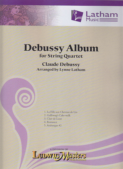 Debussy, Debussy Album (Quartet) (Latham Music/LudwigMasters)