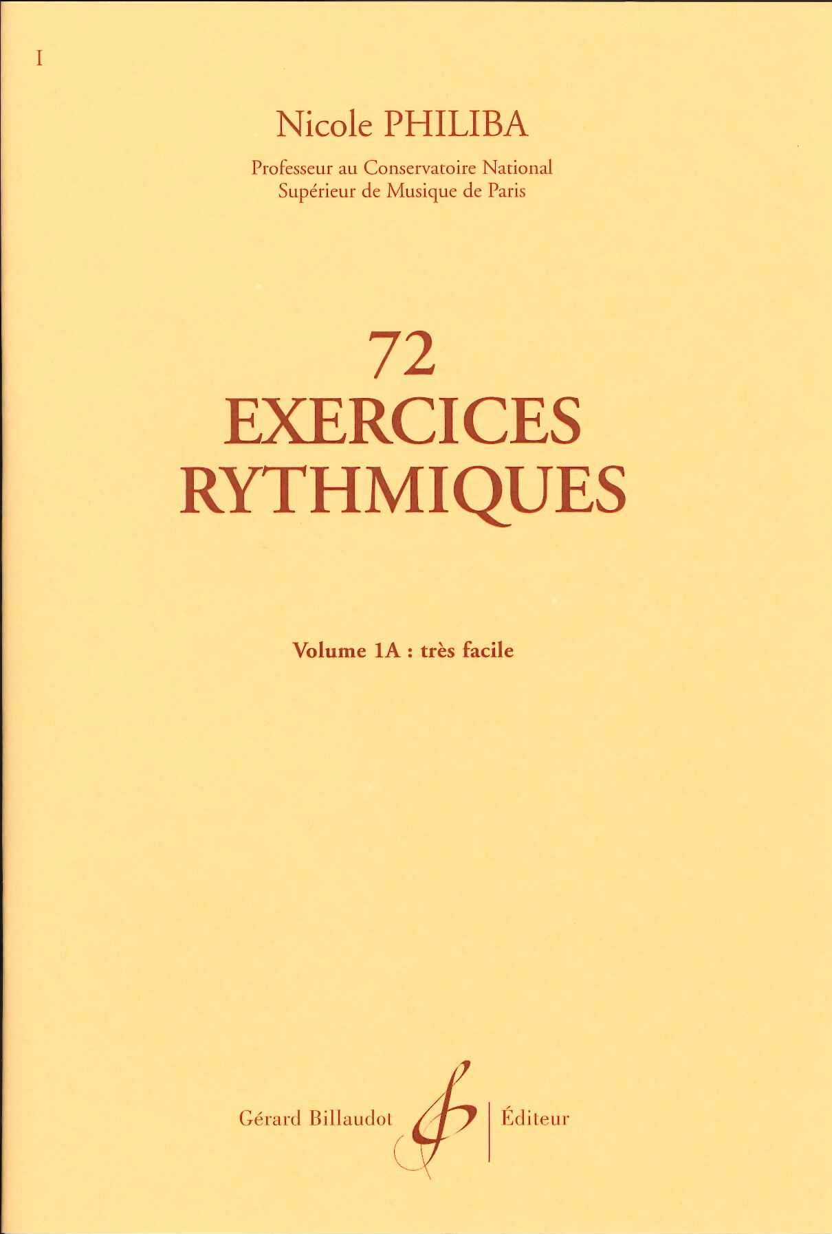 Philiba, 72 Exercices rythmiques 1A (Billaudot)