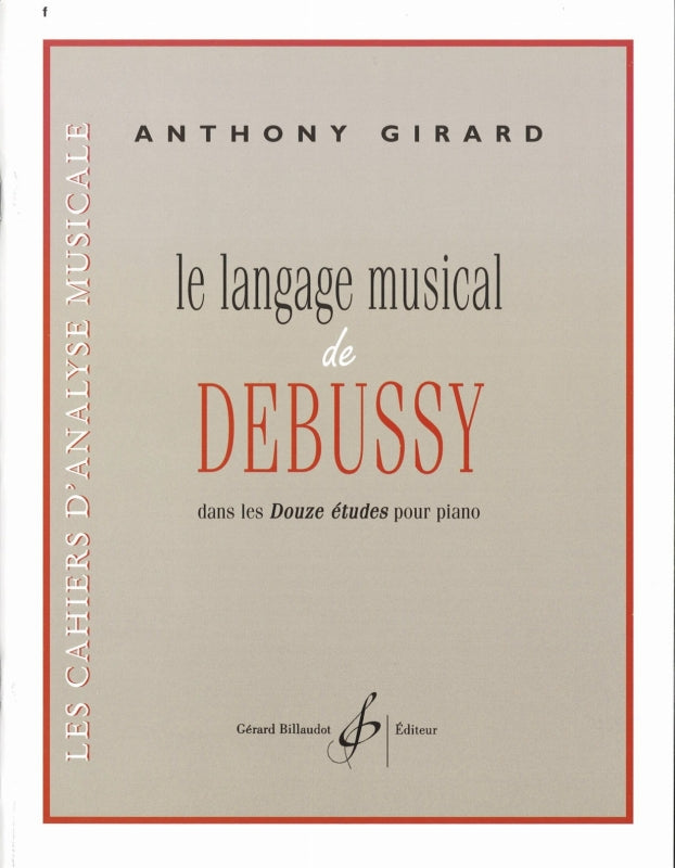 Girard, Langage musical de Debussy (Billaudot)