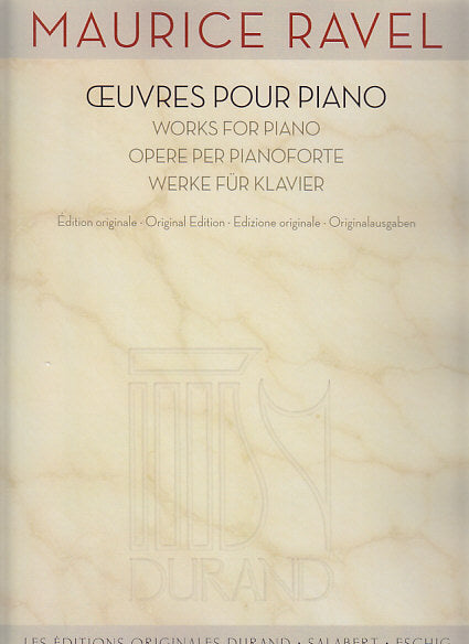 Ravel, Oeuvres pour piano (Durand/Salabert/Eschig)