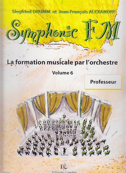 Symphonic FM 6, Livre du professeur (Combre)