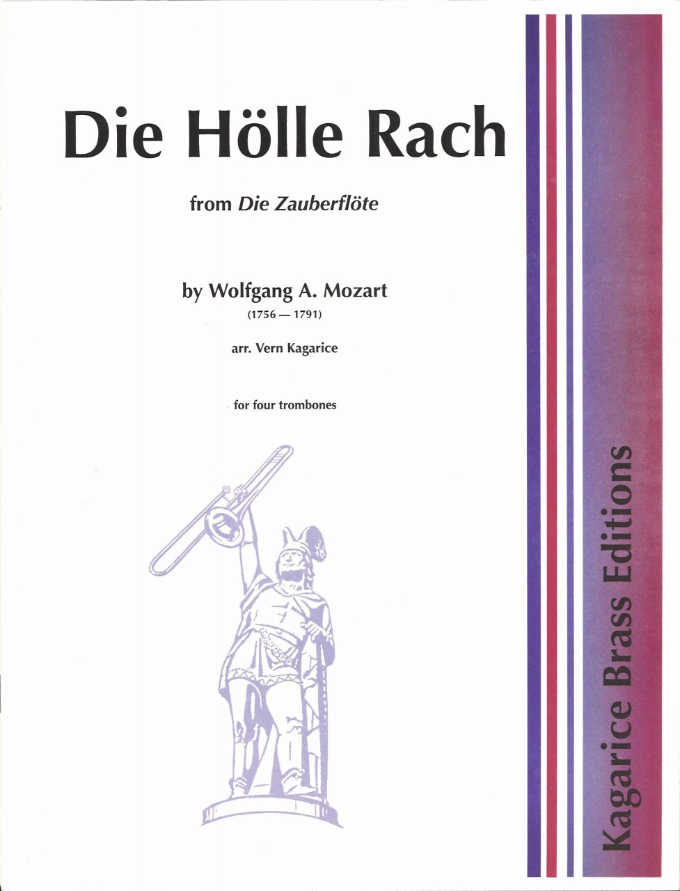 Mozart, Holle Rach ('Zauberflote') 4Tbn (Kagarice Brass Editions)