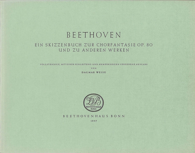 Beethoven: Skizzenbuch zur Chorphantasie (Beethoven-Haus/Carus)