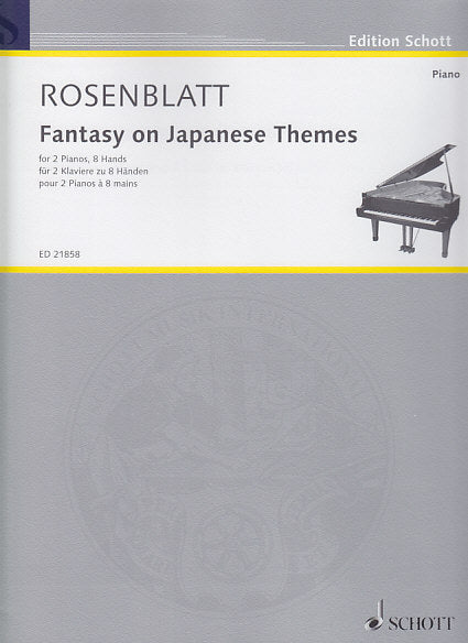 Rosenblatt, Fantasy on Japanese Themes (Schott)