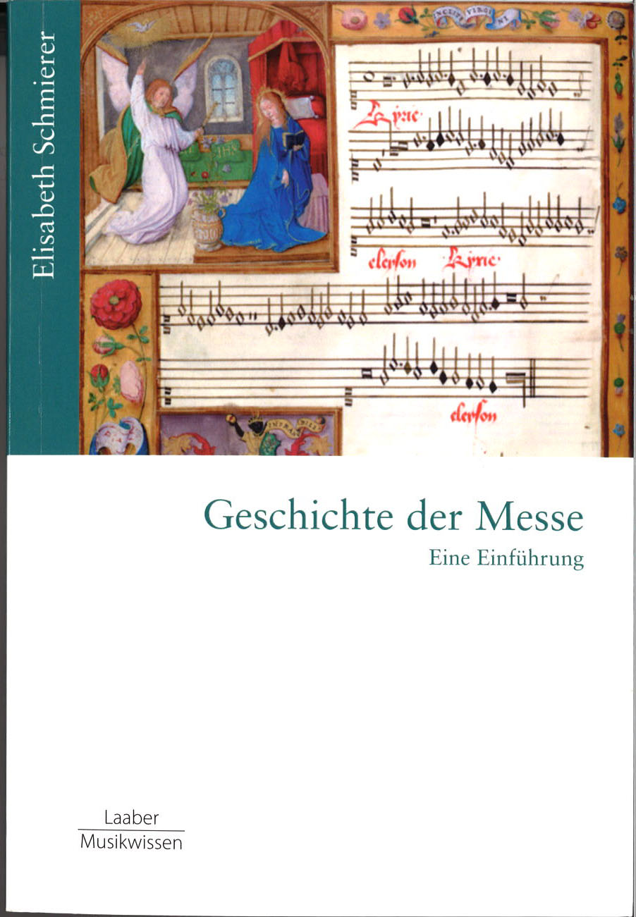 Schmierer, Geschichte der Messe: Eine (Laaber-Verlag)