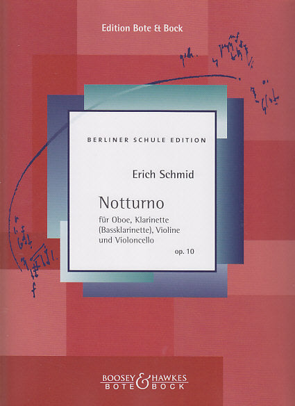 Schmid, Notturno op. 10 (Ob,Cl,Vn,Vc) (Bote & Bock)
