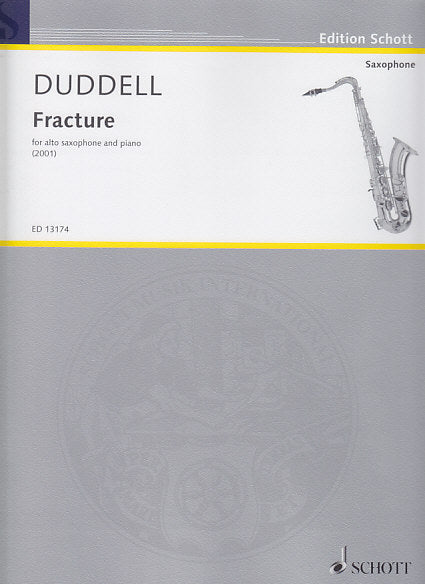 Duddell, Fracture (ASax,Pf) (Schott)