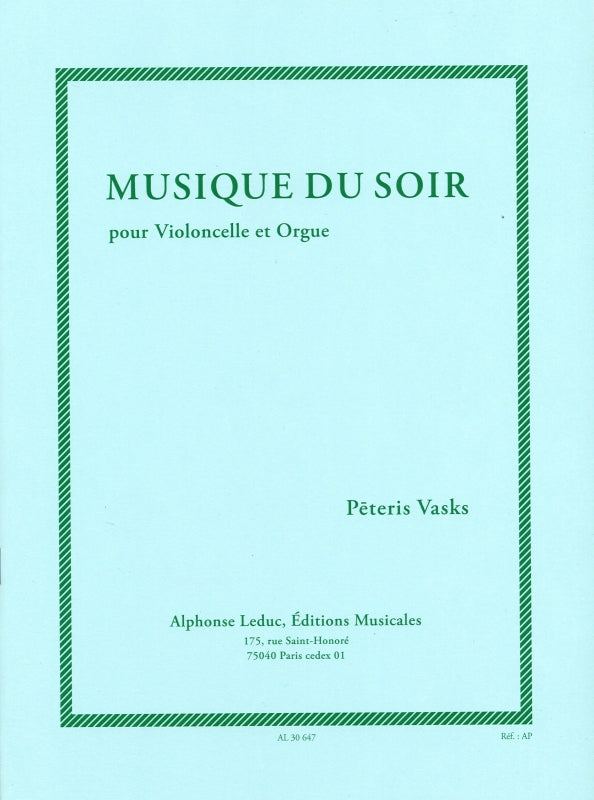 Vasks, Musique du soir (Vc,Org) (Leduc)