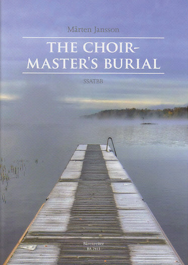 Jansson, Choirmaster's Berial (SSATBB) (Barenreiter)