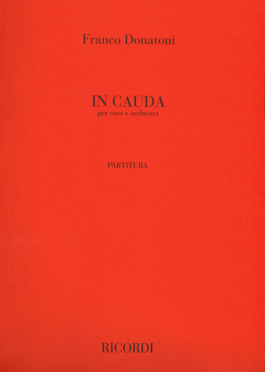 Donatoni, In Cauda (1982) (Choir,Orch) (Ricordi)