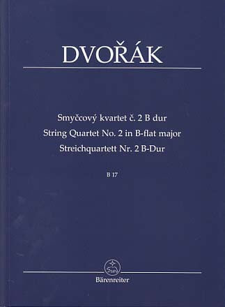 Dvorak, String Quartet No. 2 in Bb B 17 (Barenreiter)