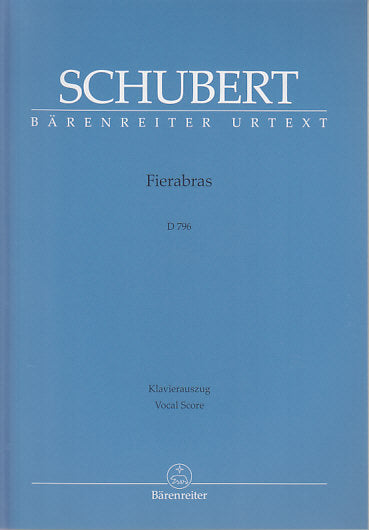 Schubert, Fierabras D 794 [G] (Barenreiter)