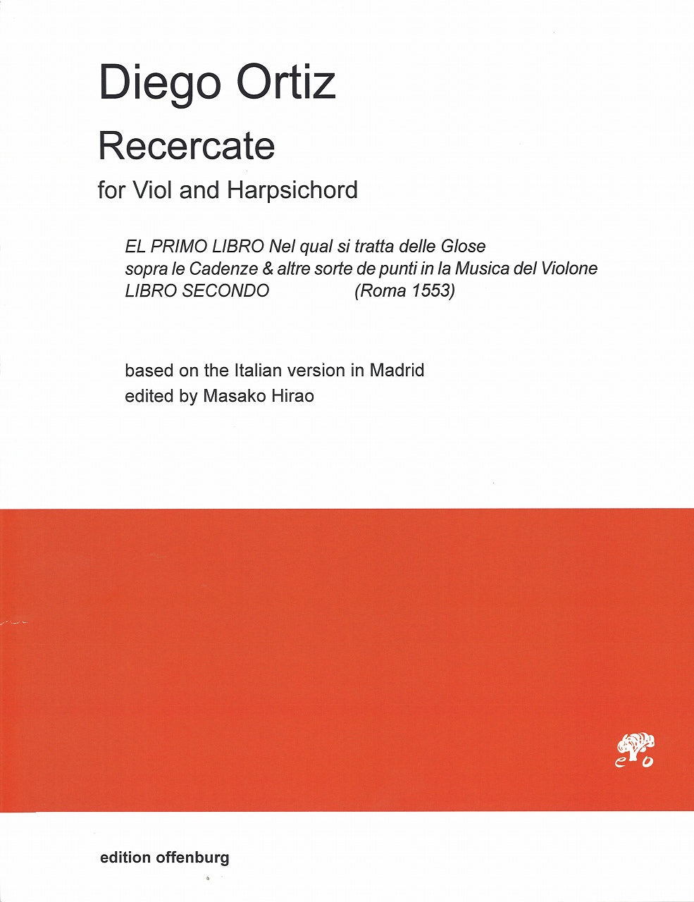 Ortiz, Recercate for Viol & Harpsichord (Offenburg, Edition)