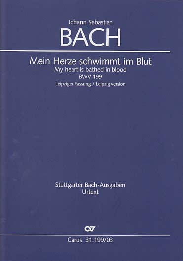Bach, Kantate BWV 199 Leipzig ver. in d (Carus)