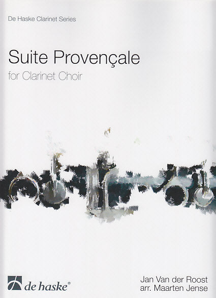 Van der Roost, Suite provencale (De Haske)
