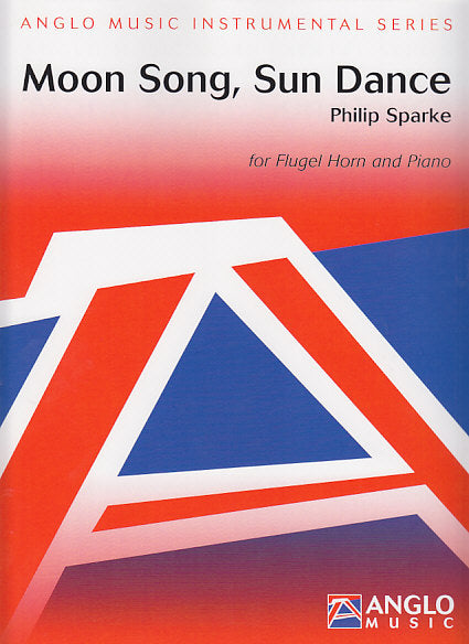 Sparke, Moon Song, Sun Dance (Anglo Music Press)