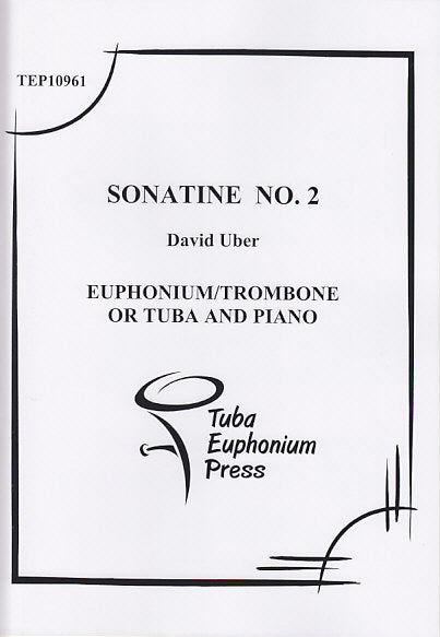 Uber, Sonatine No. 2, op. 282 (Tuba-Euphonium Press)
