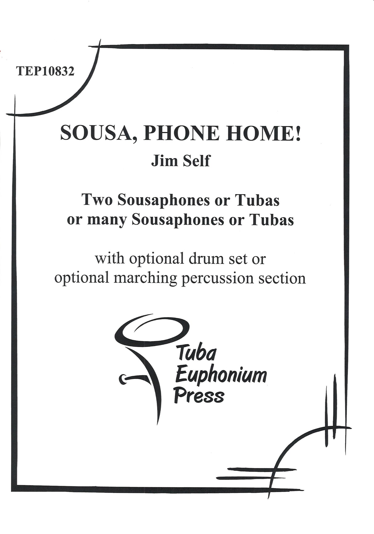 Sousa, Phone Home! (2Tba,[Perc]) (Tuba-Euphonium Press)