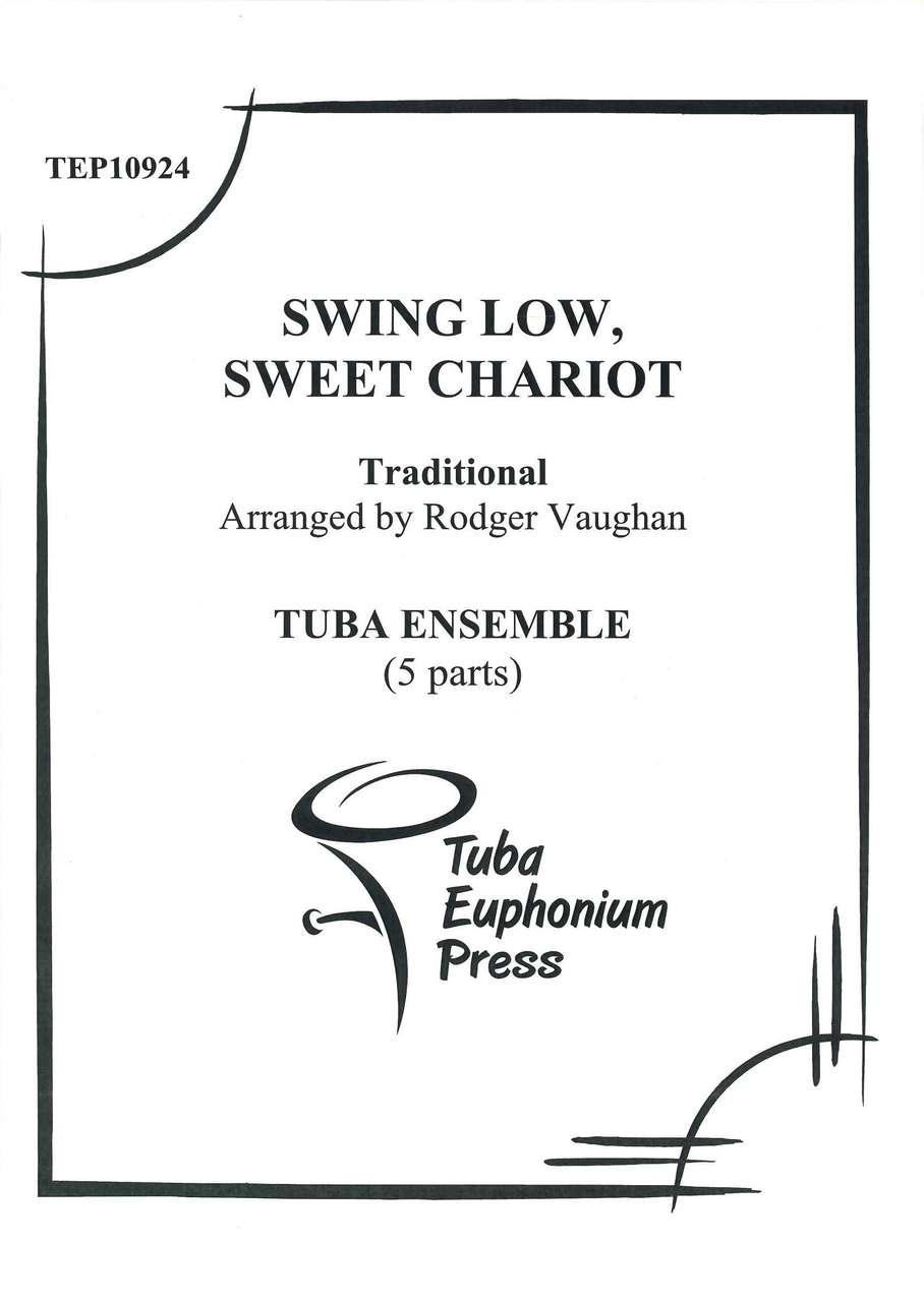 Swing Low, Sweet Chariot (3Euph,2Tba) (Tuba-Euphonium Press)
