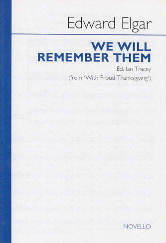 Elgar, We will remember them (SATB) (Novello)