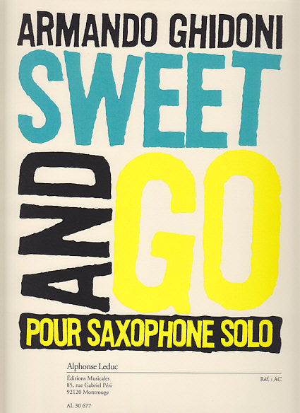 Ghidoni, Sweet and Go (Sax Solo) (Leduc)