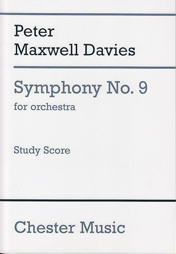 Maxwell Davies, Symphony No. 9 (Chester)