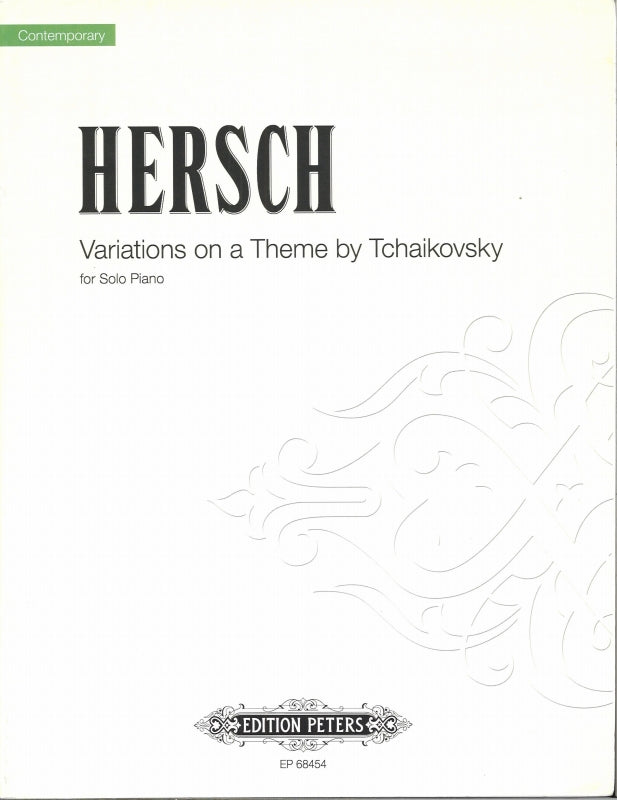 Hersch,Variations on a Theme Tchaikovsky (Peters)