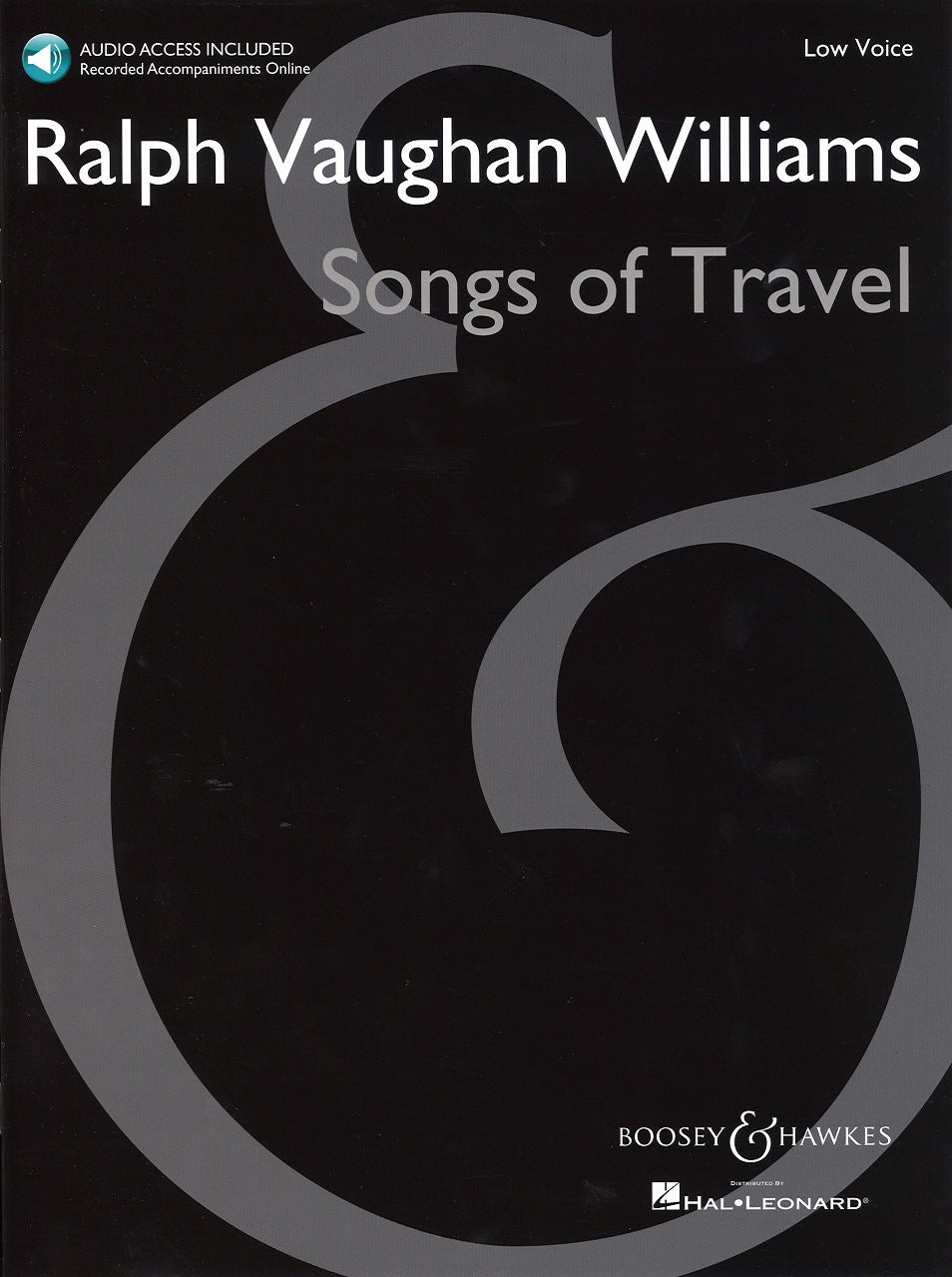 Vaughan Williams, Songs of Travel (Low) (Boosey)