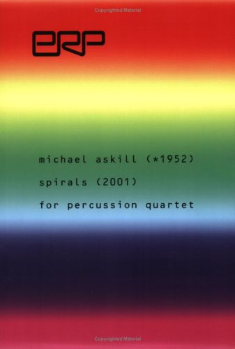 Askill, Spirals, for Percussion Quartet (E.R.P. Musikverlag)