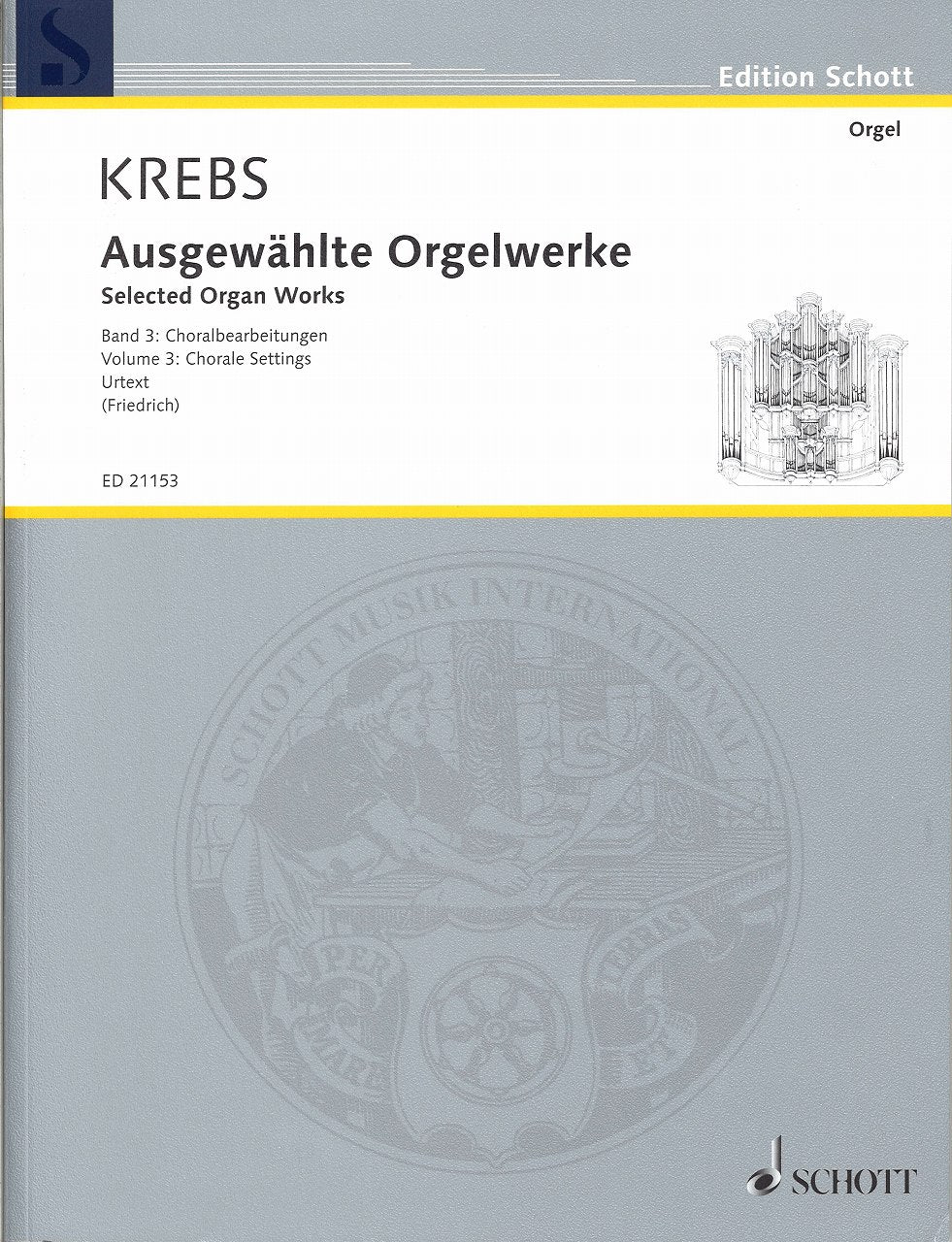 Krebs, Ausgewahlte Orgelwerke 3 (Schott)