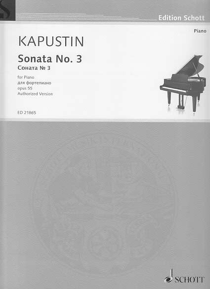 Kapustin, Sonata No. 3, op. 55 (Schott)
