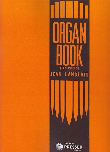 Langlais, Organ Book: 10 Pieces (Presser)