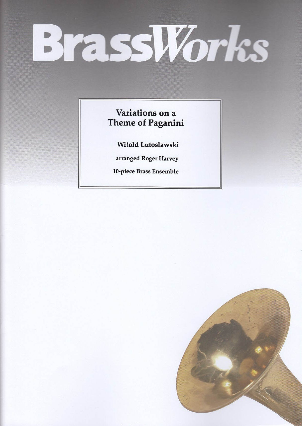Lutoslawski, Variations on Paganini (Brass Works (UK))