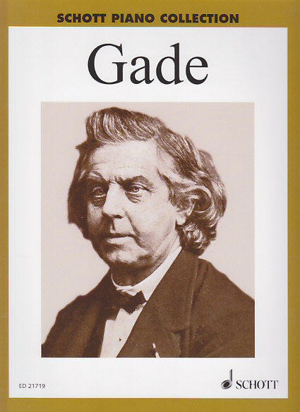 Gade, Selected Piano Piano Pieces (Schott)
