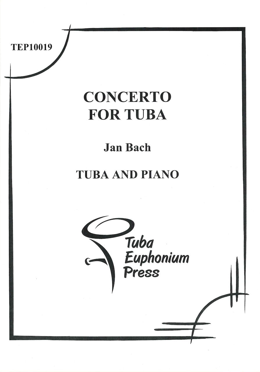 Bach,J., Concerto for Tuba (Tuba-Euphonium Press)